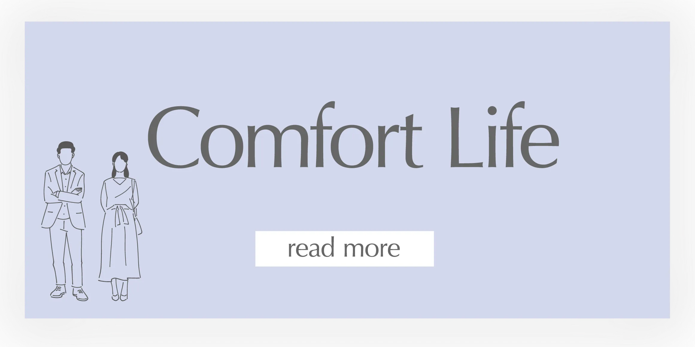 Comfort Life